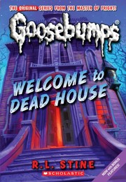 Goosebumps : Welcome to dead house Book cover