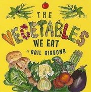 The vegetables we eat Book cover