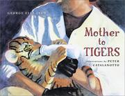 Mother to tigers  Cover Image