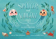 Spencer and Vincent : the jellyfish brothers  Cover Image