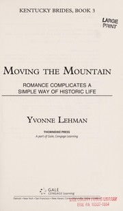 Moving the mountain romance complicates a simple way of historic life  Cover Image