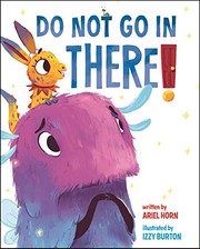 Do not go in there!  Cover Image