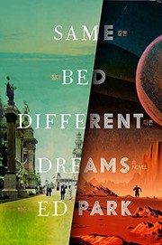 Same bed different dreams : a novel  Cover Image
