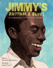 Jimmy's rhythm & blues : the extraordinary life of James Baldwin Book cover