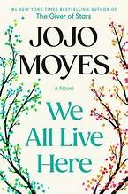 We all live here :  a novel  Cover Image