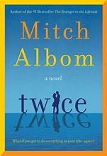 Twice : a novel  Cover Image
