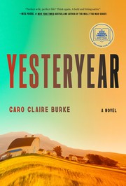 Yesteryear : a novel  Cover Image