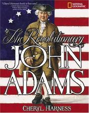 The revolutionary John Adams  Cover Image