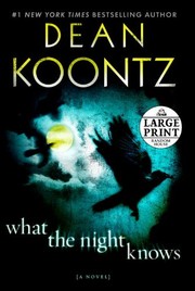 What the night knows a novel  Cover Image